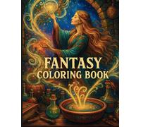 Fantasy Coloring Book: A Magical Journey of 45 Intricate Designs for Relaxation and Creativity