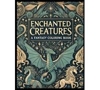 Fantasy Creature Coloring Book