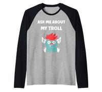 Fantasy Creature Monster Simple Ask Me About My Troll Maglia con Maniche Raglan