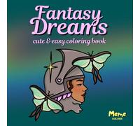 Fantasy Dreams: Coloring Book for Adults and Teens, Bold and Easy Fantasy Elements, Cute Simple Romantasy Inspired Designs for Relaxation