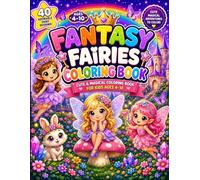 Fantasy Fairies Coloring Book: Cute & Magical Coloring Book for Kids Ages 4-10