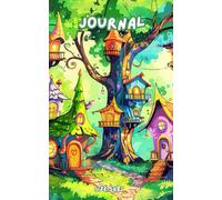 Fantasy Fairy Tree Houses Forest Notebook/Journal/Diary: 5 x 8" 120 lined pages for Everyday Thoughts