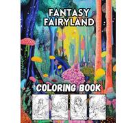 Fantasy Fairyland: 40 Big and Whimsical Fantasy Designs for Kids
