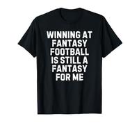 Fantasy Football Loser Funny Maglietta
