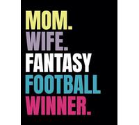 Fantasy Football Notebook for League Champion: Female Winner Gift, Wide Ruled, 100 pages, Fun Present for Fantasy Football Player