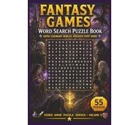 Fantasy Games Word Search Puzzle Book: 55 Themed Puzzles with Inspiring Quotes for Relaxing Brain Fun - Explore Magical Realms, Legendary Heroes, and Epic Quests, A Great Gift for Gamers