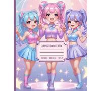 Fantasy Idol Composition Notebook | Wide Ruled | Cute Anime Pop Style Girls Journal for Teens, Students, and K-pop Fans - 7.5 x 9.25 Inches, 100 Pages