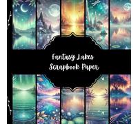 Fantasy Lakes Scrapbook Paper, Magical Landscape Junk Journal Paper, Beautiful Decorative Paper, DIY Projects, Origami, Collage Sheets, Decoupage Paper, 10 Designs, Double Sided