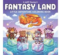 Fantasy Land Little Adventure Coloring Book: Adorable RPG Animals, Whimsical Chibi Characters, and Magical Creatures for Creative Fun and Relaxation