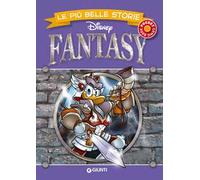 Fantasy. Le più belle storie Disney