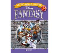 Fantasy. Le più belle storie Disney