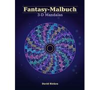 Fantasy-Malbuch: 3-D Mandalas