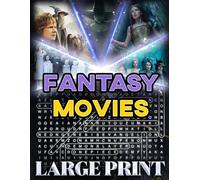 Fantasy Movie Word Search (Large Print): 100 magical-film puzzles - 2,000 hidden words • answer key included