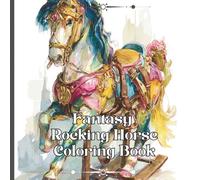 Fantasy Rocking Horse Coloring Book