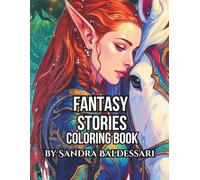 FANTASY STORIES: 35 Magical Fantasy Illustrations with Dragons, Elves & Mythical Creatures + Mini Color Poster