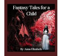 Fantasy Tales for a Child
