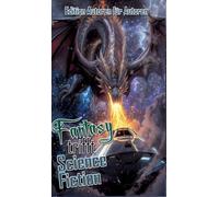 Fantasy trifft Science Fiction