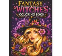 Fantasy Witches Coloring Book