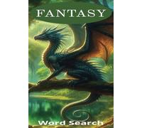 Fantasy Word Search: A Puzzle Book of Myth, Magic and Mayhem