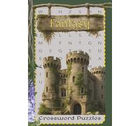 Fantasy Word Search Puzzle Book: Word searches with Easy to read print about Fantasy, Knights, and Dragons, 6x9 inches, 110 pages, 50+ puzzles... gifts ... holidays, free times, stocking-filler