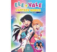 Fantasy World. Avventura nei 5 mondi