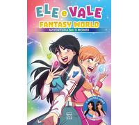 FANTASY WORLD. AVVENTURA NEI 5 MONDI - ELE E VALE - Nord-Sud