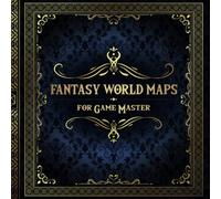 Fantasy World Maps for Game Master: 50 Unique and Customizable Regional Maps for Tabletop Role-Playing Games
