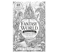 Fantasy World Monochrome Coloring Book for Adults: A Journey Through Magical Realms