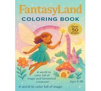 FantasyLand.: Coloring Book for Kids Ages 5-10.