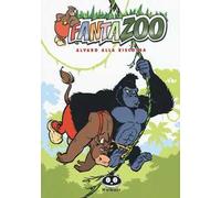 Fantazoo. Vol. 12: Alvaro alla riscossa