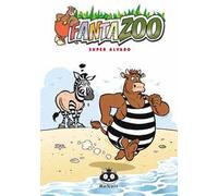 Fantazoo. Vol. 14: Super Alvaro