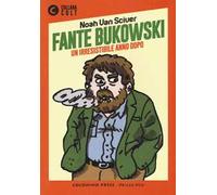 Fante Bukowski. Vol. 2