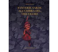 Fanterie sarde all'ombra del tricolore