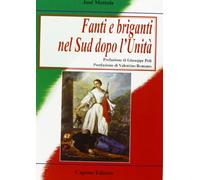 Fanti e briganti nel Sud dopo l'unità