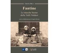 Fantine. Le masche buone delle Valli Valdesi