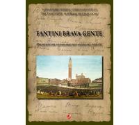 Fantini brava gente. Disavventure giudiziarie dei fantini del passato
