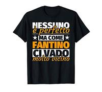 fantino regalo divertente - nessuno è perfetto ma come fanti Maglietta
