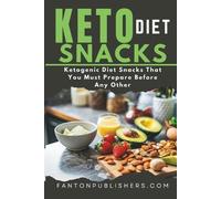 Fanton Publishers Keto Diet Snacks (Tascabile) Ace Keto