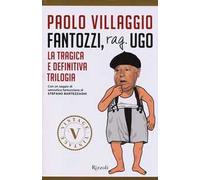Fantozzi, Rag. Ugo. La tragica e definitiva trilogia