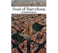 Fany Péchiodat Vincent Moustache Soul of Barcelona Guide (Tascabile)