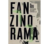 Fanzinorama: Une histoire de la bande dessinée underground
