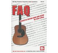 FAQ Acoustic Guitar Care & Setup