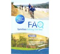Faq Families Biking the Bay Friendly Trails San Francisco Bay Area