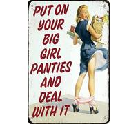 FAQOIR Targa da parete con scritta in inglese "Put On Your Bigger Girl Panties and Deal with It", divertente targa in metallo per la casa, stile vintage, pittura a ferro, 20 x 30 cm