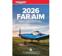 FAR/AIM 2026: Federal Aviation Regulations/Aeronautical Information Manual