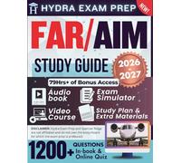 FAR/AIM STUDY GUIDE 2026-2027: Extended Edition Comprising Detailed Review of the FAA Regulation, 1200+ Verified Questions and Answers and 79+ Hours of E-Learning Access to Ace the Exam in One Try