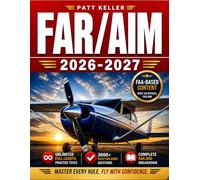 FAR/AIM: The ultimate aviation guide made simple with clear step-by-step explanations, hands-on flight exercises, and the Pilot’s Bill of Rights for faster, real-world confidence