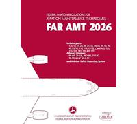 FAR AMT 2026: Federal Aviation Regulations for Aviation Maintenance Technicians