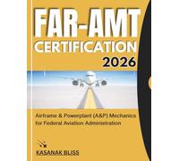 FAR-AMT Certification 2026: Airframe & Powerplant (A&P) Mechanics for Federal Aviation Administration