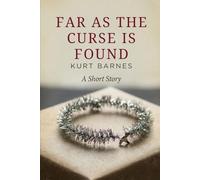 Far As The Curse Is Found